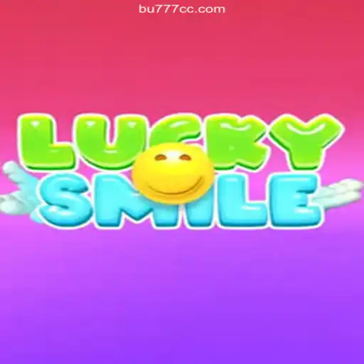 Unveiling LuckySmile: A New Era of Online Gaming on BU777.Cc
