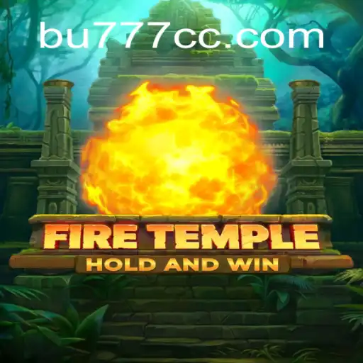 Exploring FireTemple: A Journey into the Latest Gaming Sensation on BU777