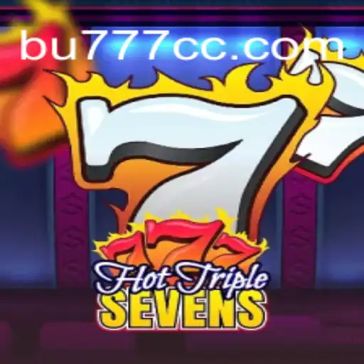 Exploring HotTripleSevens: A Thrilling Gaming Experience on BU777